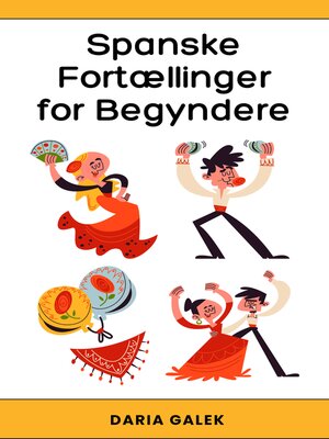 cover image of Spanske Fortællinger for Begyndere